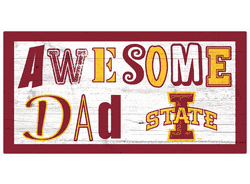 Iowa State Cyclones Awesome Dad 6x12 Sign