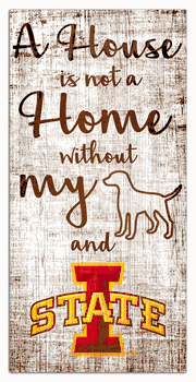 Iowa State Cyclones House is Not a Home 6x12 Sign