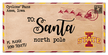 Iowa State Cyclones To Santa 6x12 Sign