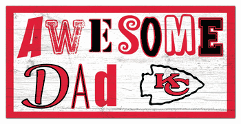Kansas City Chiefs Awesome Dad 6x12 Sign