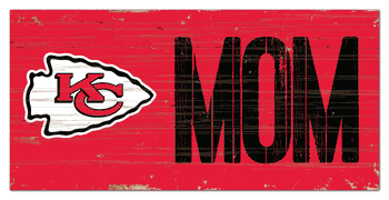 Kansas City Chiefs Mom Sign