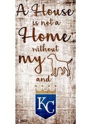 Kansas City Royals A House is not a Home Sign