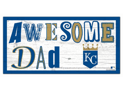 Kansas City Royals Awesome Dad 6x12 Sign