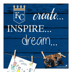 Kansas City Royals Create, Inspire, Dream Sign