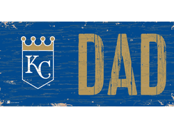 Kansas City Royals DAD Sign