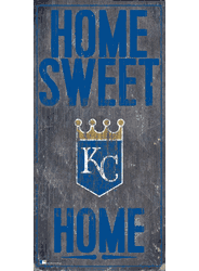 Kansas City Royals Home Home Sweet Home Sign