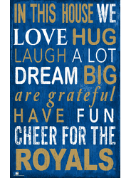 Kansas City Royals In This House Sign