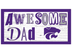 Kansas State Wildcats Awesome Dad 6x12 Sign