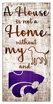 Kansas State Wildcats House is Not a Home 6x12 Sign