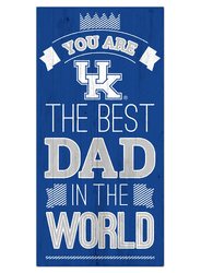 Kentucky Wildcats Best Dad in the World 6x12 Sign