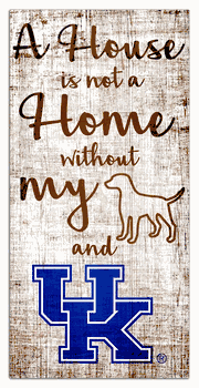 Kentucky Wildcats House is Not a Home 6x12 Sign