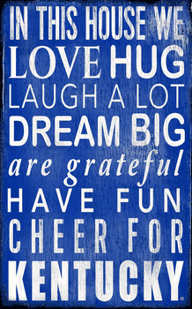 Kentucky Wildcats In This House Sign