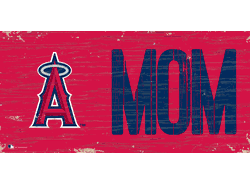 Los Angeles Angels MOM Sign