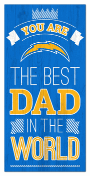 Los Angeles Chargers Best Dad in the World 6x12 Sign