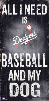 Los Angeles Dodgers Baseball and My Dog Sign