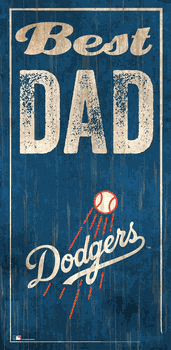 Los Angeles Dodgers Best Dad 6x12 Sign
