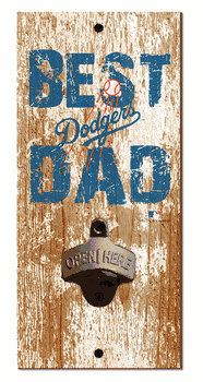 Los Angeles Dodgers Best Dad Bottle Opener  Wood Sign