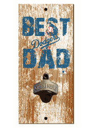 Los Angeles Dodgers Best Dad Bottle Opener  Wood Sign