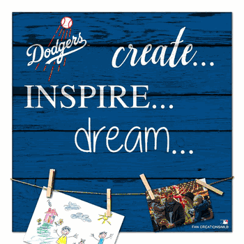 Los Angeles Dodgers Create, Inspire, Dream Sign