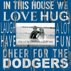 Los Angeles Dodgers In this House 10x10 Frame