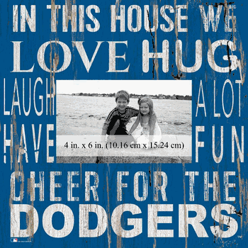 Los Angeles Dodgers In this House 10x10 Frame