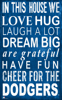 Los Angeles Dodgers In This House Sign