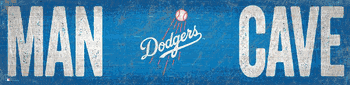Los Angeles Dodgers Man Cave 6x24 Sign