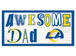 Los Angeles Rams Awesome Dad 6x12 Sign
