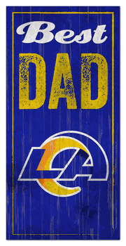 Los Angeles Rams Best Dad Sign
