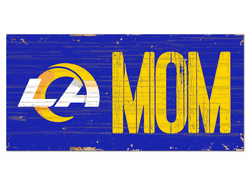 Los Angeles Rams Mom Sign