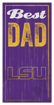 Louisiana State Tigers Best Dad Sign