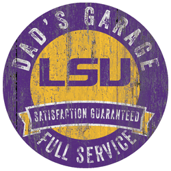 Louisiana State Tigers Dad's Garage Sign