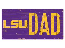 Louisiana State Tigers Dad Sign