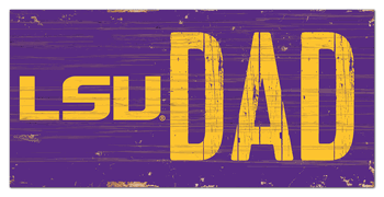 Louisiana State Tigers Dad Sign