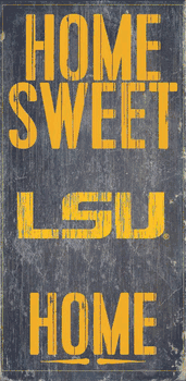 Louisiana State Tigers Home Sweet Home