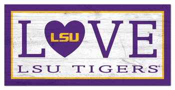 Louisiana State Tigers Love 6x12 Sign