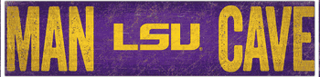 Louisiana State Tigers Man Cave Sign