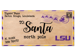 Louisiana State Tigers To Santa 6x12 Sign