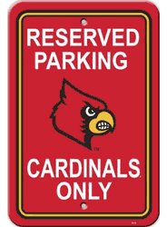 Louisville Cardinals Sign 12x18 Plastic Reserved Parking Style CO