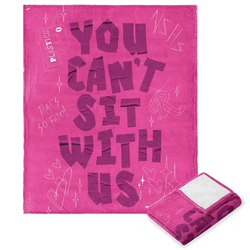 Mean Girls Can't Sit With Us Silk Touch Throw 50 x 60 inches