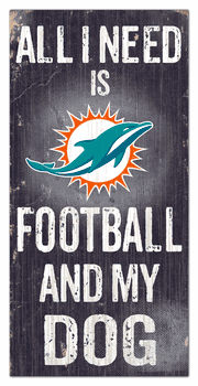 Miami Dolphins Football and My Dog Sign