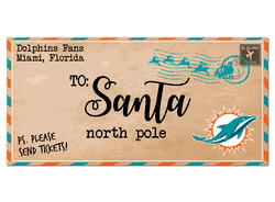 Miami Dolphins To Santa 6x12 Sign