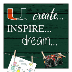 Miami Hurricanes Create, Inspire, Dream Sign