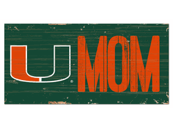 Miami Hurricanes MOM Sign