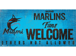 Miami Marlins Fans Welcome 6x12 Sign