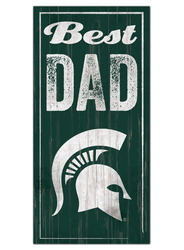 Michigan State Spartans Best Dad Sign