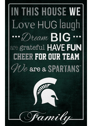 Michigan State Spartans In This House 17x26