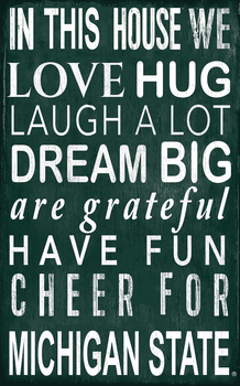 Michigan State Spartans In This House Sign