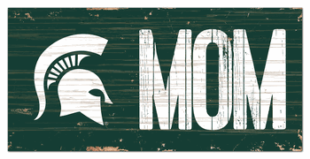 Michigan State Spartans MOM Sign