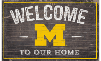 Michigan Wolverines 11X19 Welcome to Our Home Sign